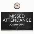 Missed Attendance
